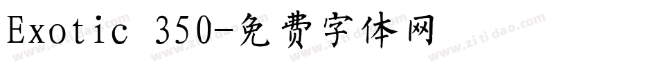 Exotic 350字体转换